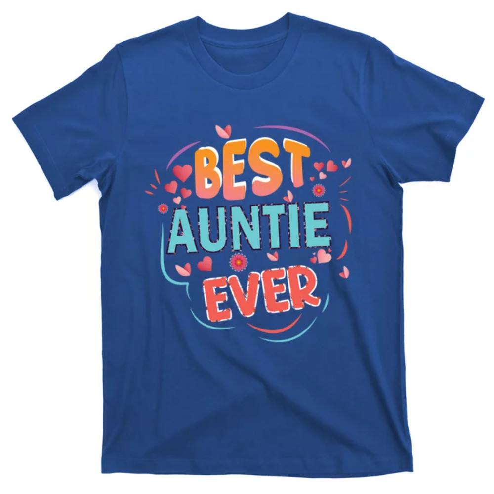 TeeShirtPalace Best Auntie Ever Grandma Mothers Day Christmas Auntie Funny Gift T-Shirt.jpg
