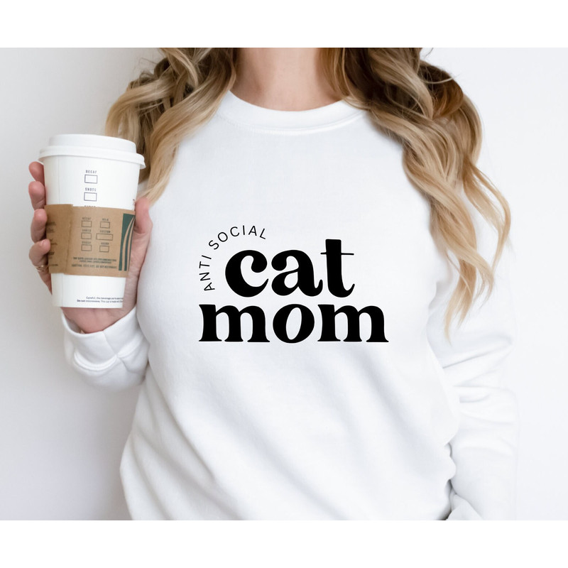 Anti Social Cat Mom Sweatshirt, Cat Mom Sweatshirt, Anti Social Mom Hoodie, Cat Lover Gift, Funny Cat Mom Sweater, Animal Lover Mom Hoodie.jpg