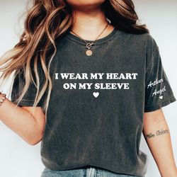 i wear my heart on my sleeve custom comfort colors shirt, kids names on sleeve shirt, grandma gift, mothers day gift, ne