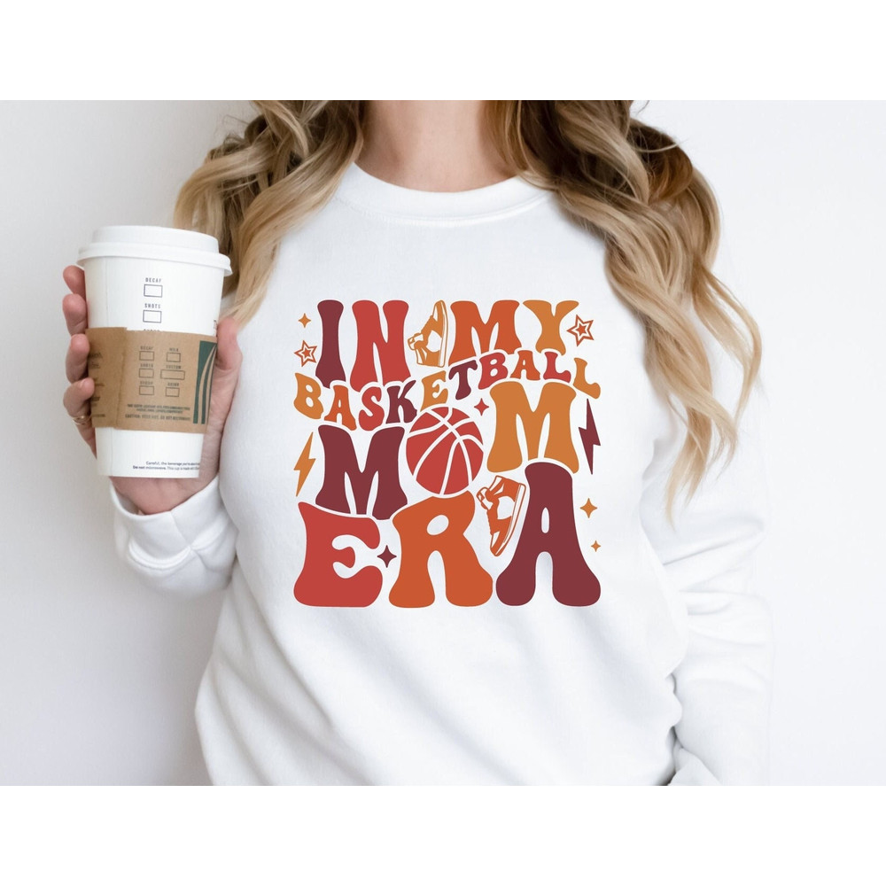 In My Basketball Mom Era Sweatshirt, Mom Era Basketball Sweatshirt, Basketball Hoodie , Retro Basketball Sweater, Game Day Basketball.jpg