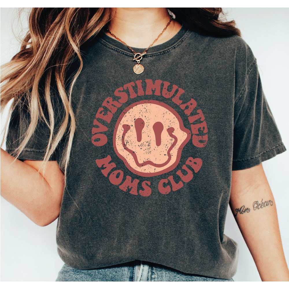 Overstimulated Moms Club Shirt, Overstimulated Moms Graphic Tees, Retro Shirt for Moms, Anxiety Moms, Girly Shirt, Funny Mom Gift, LS350.jpg