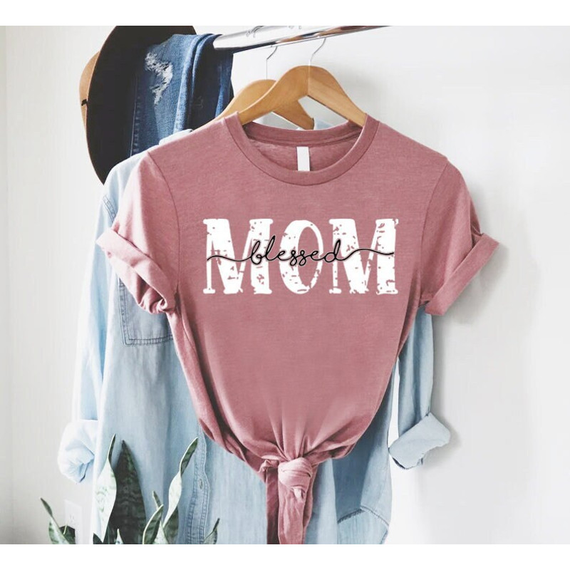 Blessed Mom Shirt,Christian Mom Gift,Blessed Mama Shirt,Mothers Gift Ideas,Blessed To Be Mama,Cute Mama Shirt,New Mom Gift,Happy Mothers Day.jpg