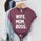 Boss Mom Shirt,Funny Mom T-Shirt,Mothers Day Gift,Sarcastic Mama Shirt,Wife Mom Boss,Mom, Gift,Trendy Mom Shirt,Wife Gift,Mother Life Shirt.jpg