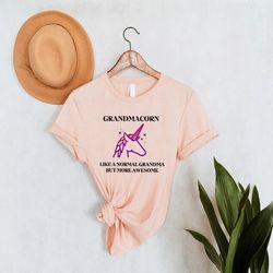 grandmacorn shirt,grandmother gifts,unicorn grandma t-shirt,funny grandma shirt,shirt for granny,nana shirt,mothers day