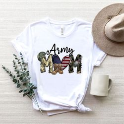 army mom shirt, military shirt, cool mom shirt, proud army shirt, military family support shirt, soldier mom gift, army
