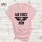Air Force Mom Shirt, Super Mom, Funny Mama Shirt, Cute Mom T-Shirt, Favorite Mom Shirts, Mothers Day Shirt, Shirt For Mom, Mom Life Shirt.jpg