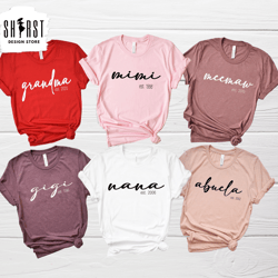 custom grandma shirt, nana shirt, mimi shirt, grammy shirt, abuela shirt, gigi shirt, gigi shirt, grandmother shirt, gif
