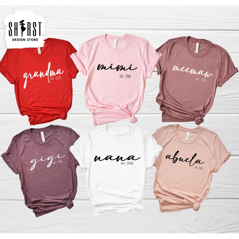Custom Grandma Shirt, Nana Shirt, Mimi Shirt, Grammy Shirt, Abuela Shirt, Gigi Shirt, Gigi Shirt, Grandmother Shirt, Gift for Grandma.jpg