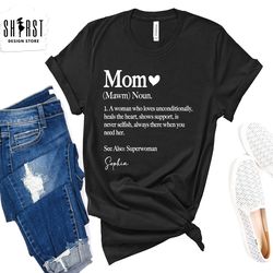 mom definition shirt, mother meaning shirt, mother tee, mama tshirt, gift for mommy, mom custom shirt, custom mother shi