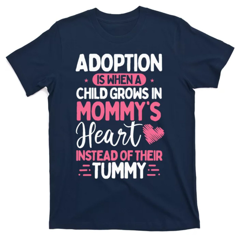 TeeShirtPalace Adopting Parents Mothers Day Mom Foster Mom Adoption T-Shirt.jpg