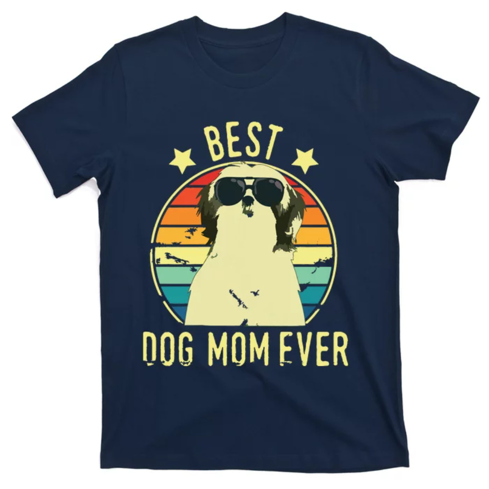 TeeShirtPalace Best Dog Mom Ever Shih Tzu Mothers Day Gift T-Shirt.jpg