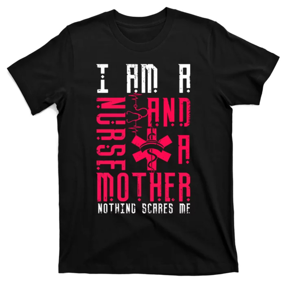 TeeShirtPalace Nurse Mother Quotes Stethoscope Mothers Day Nurses Day T-Shirt.jpg