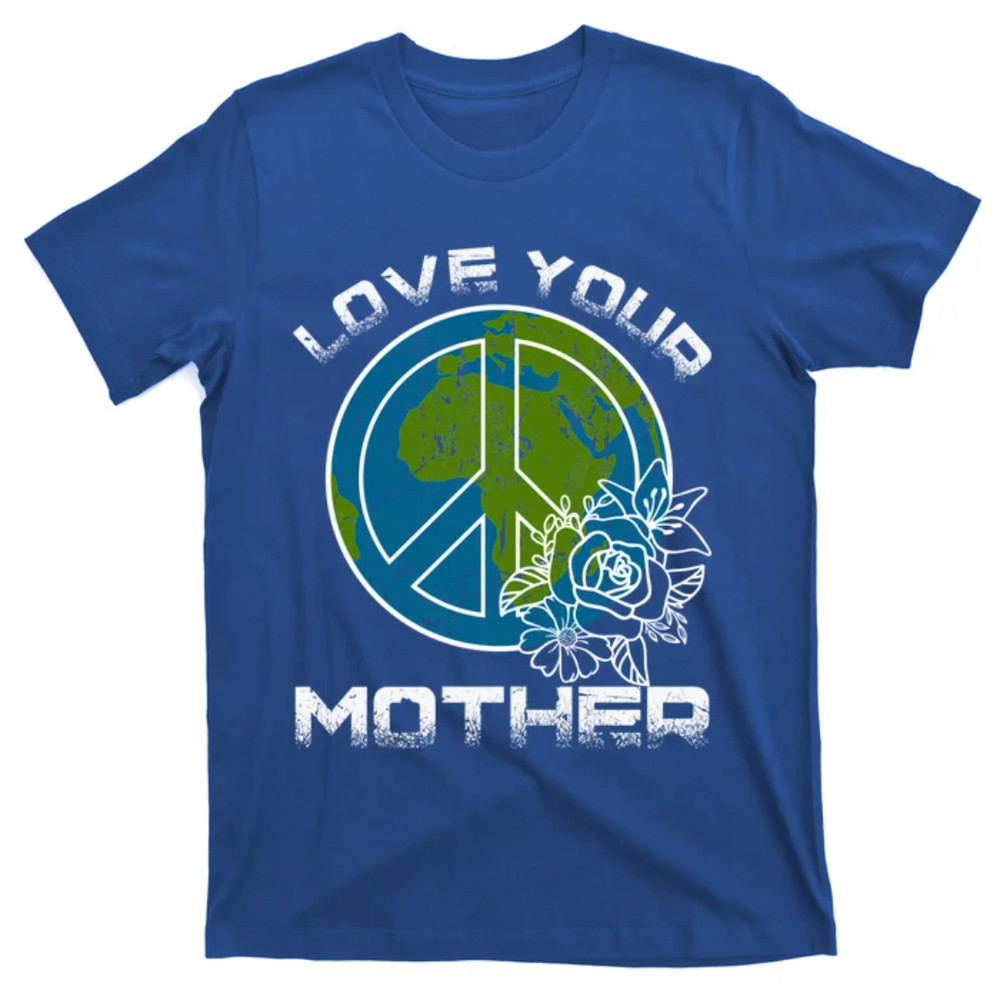 TeeShirtPalace Peace Sign Love Your Mother Vintage Earth Day Gift T-Shirt.jpg