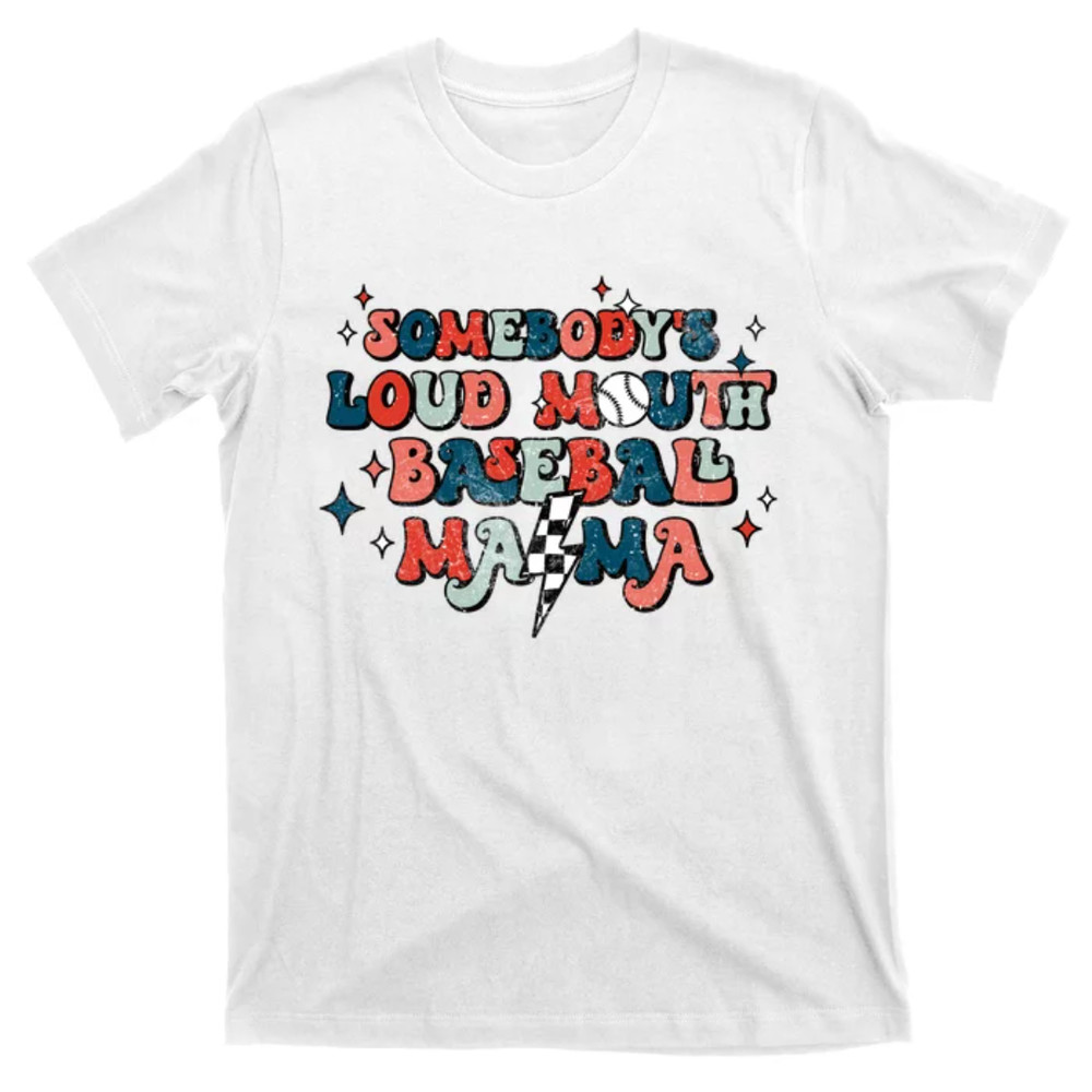 TeeShirtPalace Somebody's Loud Mouth Baseball Mama Mothers Day Groovy T-Shirt 1.jpg