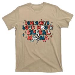 somebodys loud mouth baseball mama mothers day groovy t-shirt