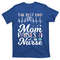 TeeShirtPalace The Best Kind Of Mom Raises A Nurse Mothers Day Great Gift T-Shirt.jpg