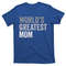 TeeShirtPalace World's Greatest Mom Funny Mother Mama Family Cute Gift T-Shirt.jpg