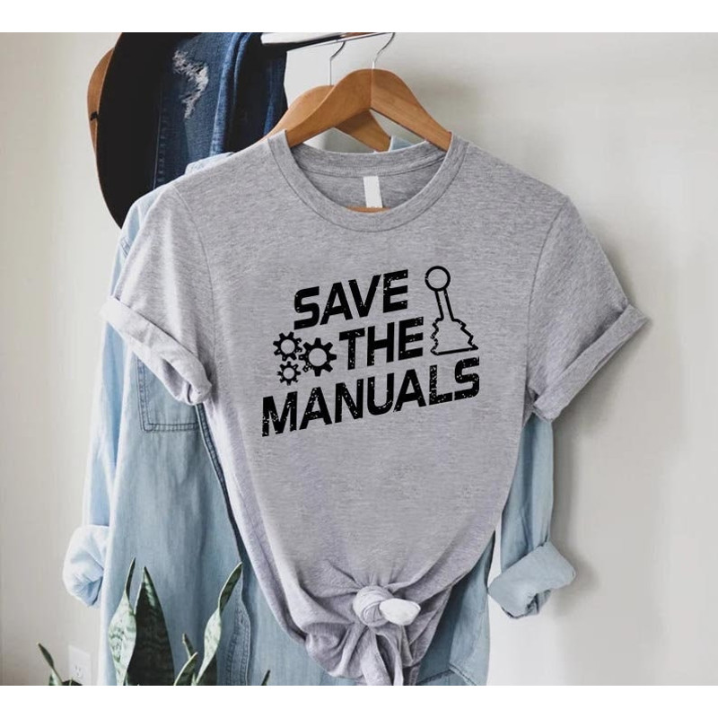 Save The Manuals Shirt, Manual Car Lover Gift, Car Guy T-Shirt, Gift for Dad, Husband Gift, Dad Shirt, Fathers Day Gift,Car Enthusiast Shirt.jpg