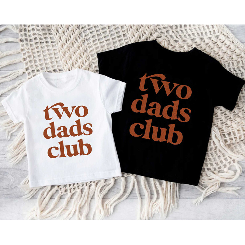 Two Dads Club Toddler Shirt,LGBT Dad Shirt,Gay Dads Fathers Day Gift,Lgbt Fathers Day Shirt,Gay Dad Gift,Gay Parents,Gay Fathers Day Shirt.jpg