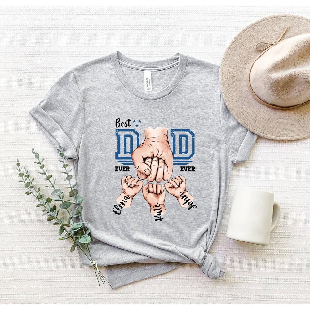 Personalized Dad And Kids Hands Names Shirt, Dad And Kids Hands T-Shirt, Dad And Child Shirts, Fathers Day Shirt, Custom Best Dad Ever Shirt.jpg