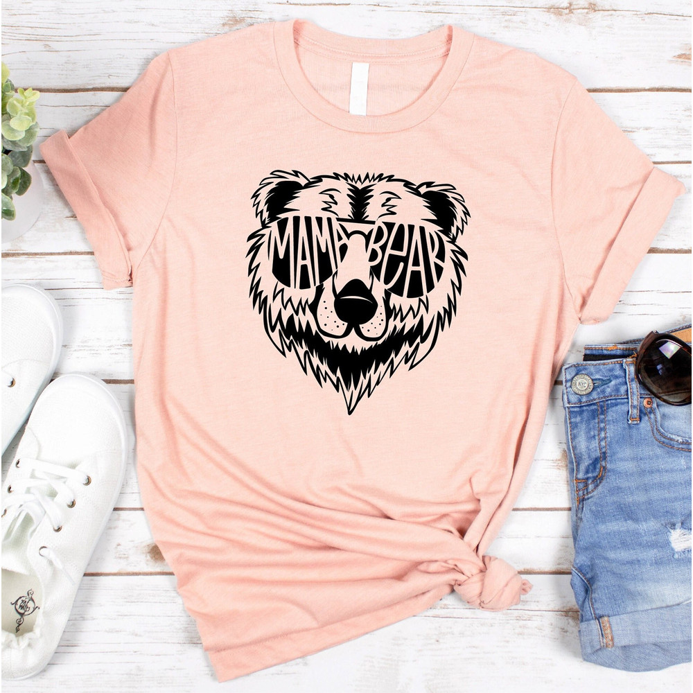 Mama Bear Shirt, Mothers Day Gift, New Mom Gift, Mama Bear Gift, Animal Nature Lover Shirt, Mama Shirt, Mothers Day Shirt, Mommy Shirt.jpg