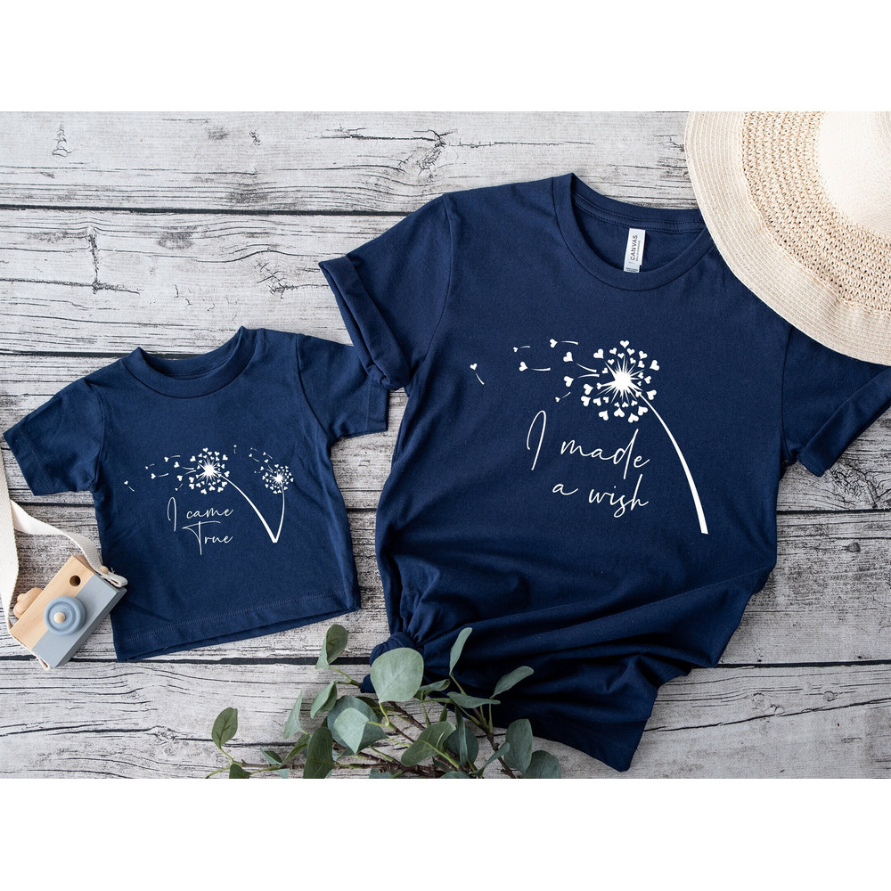 I Made A Wish Tee, I Came True Tee, Matching Mom Daughter Shirt, Mom And Baby Matching Tee, Mother's Day Gift, Mother's Day T-Shirt.jpg