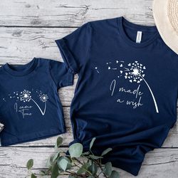I Made A Wish Tee, I Came True Tee, Matching Mom Daughter Shirt, Mom And Baby Matching Tee, Mothers Day Gift, Mothers Da
