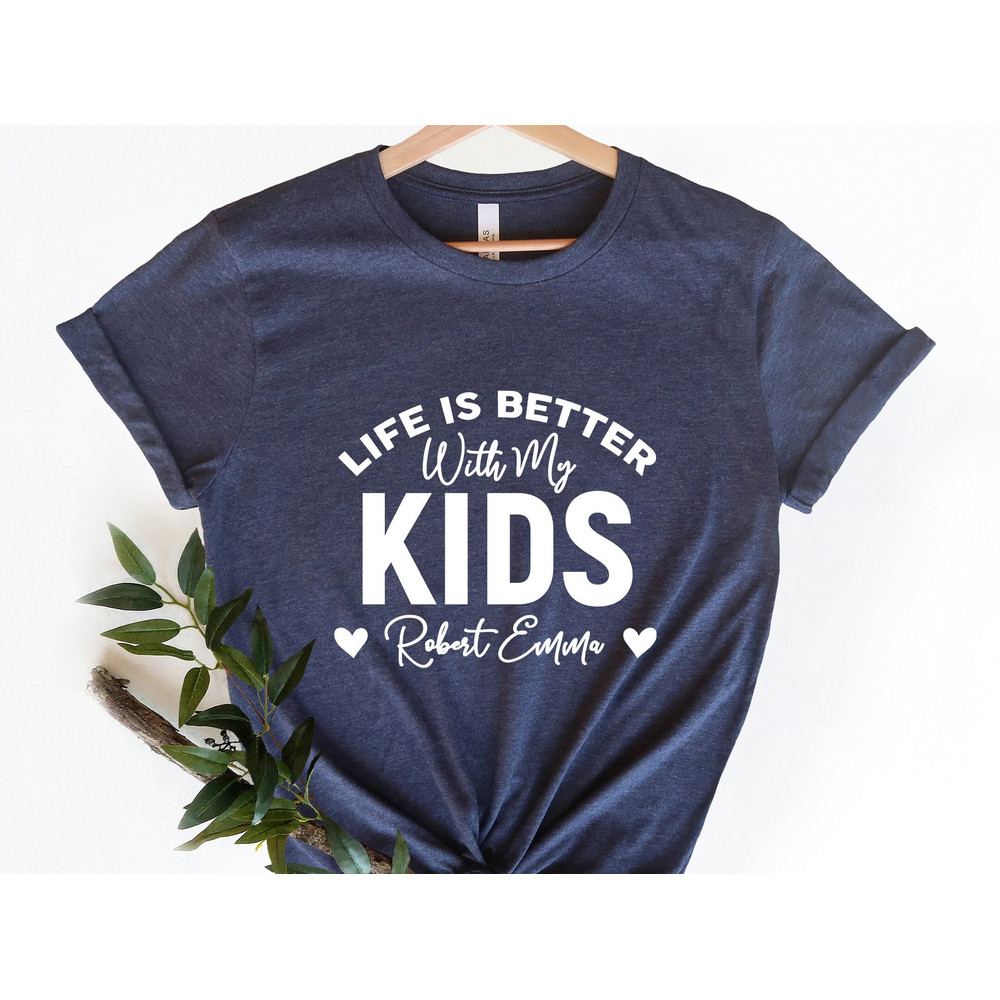 Life Is Better With My Boys Shirt, Custom Mother Shirt, Mom Of Boys Shirt, Cute Mom T-Shirt, Mama Shirt, Gift For Mom.jpg