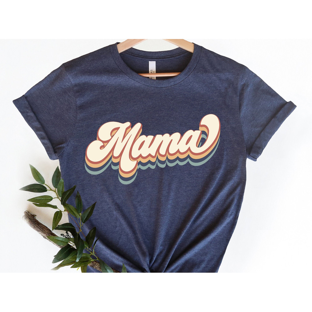 Retro Mama Shirt,Mama Shirt,Mommy Shirt,Gift for Mom,Gift for Her,Mothers Day,Mom Life Tshirt,Mom to be Shirt, Mom Life T-shirt. Mother Life.jpg