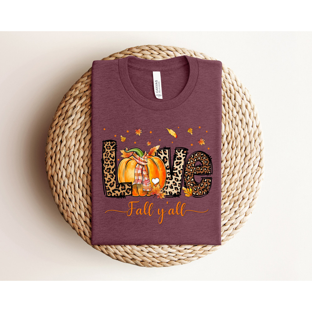 Love Fall Y'all Shirt, Leopard Love Thanksgiving Shirt, Thanksgiving Sweatshirt, Thanksgiving Shirt For Woman, Pumpkin Season Shirt.jpg