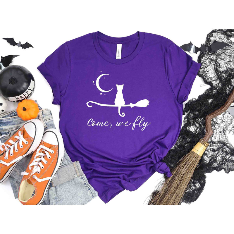 Come We Fly Shirt, Halloween Witch Cat Shirt, Halloween Cat Shirt, Come We Fly Hoodie,Halloween Witchy Sweatshirt,Witch Cat On A Broom Shirt.jpg