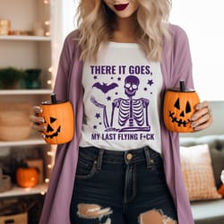 there it goes my last flying fck shirt, halloween shirts, spooky shirt, funny halloween shirt, halloween gift, sarcastic