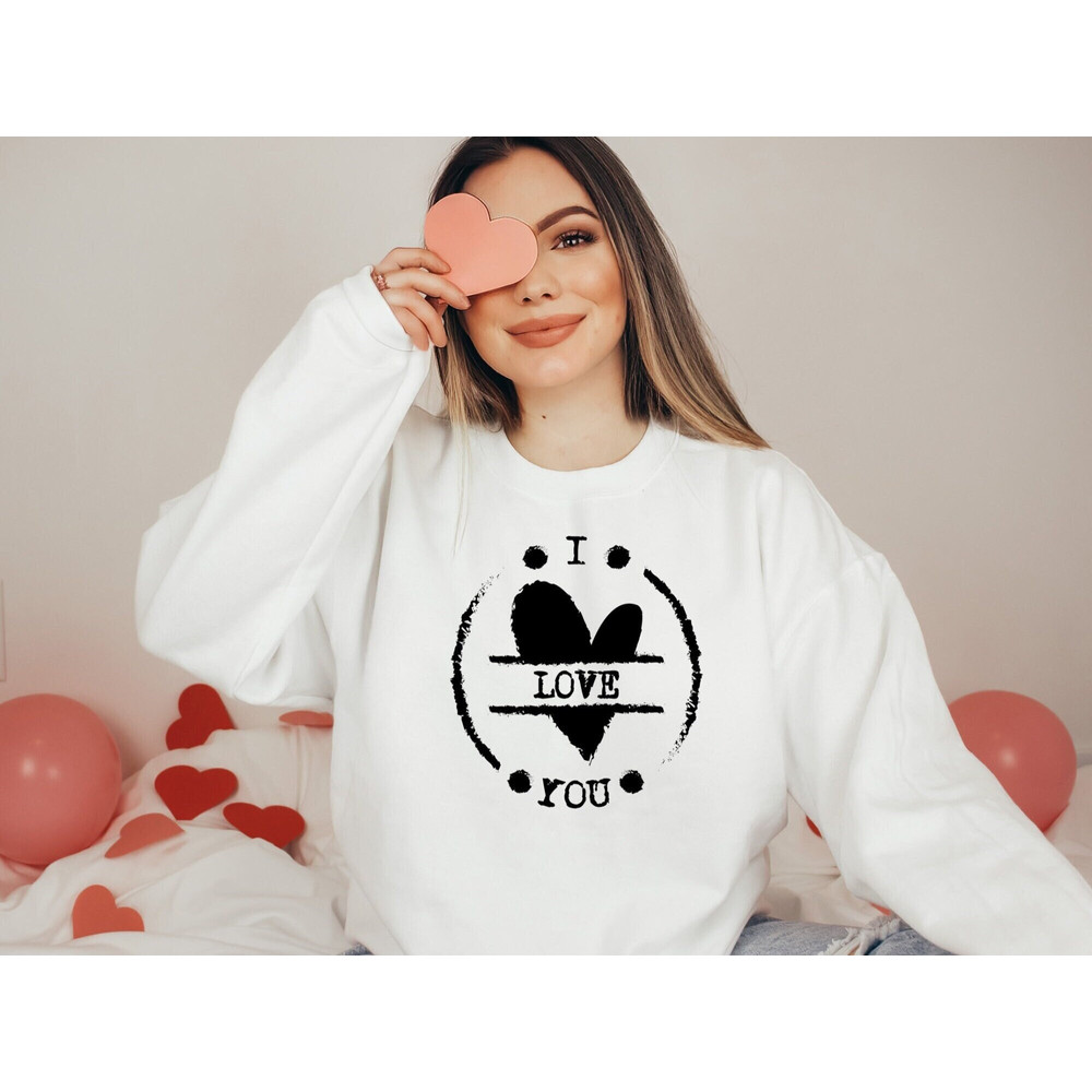 I Love You Sweatshirt, Valentine Shirt, Valentine Day Shirt, Vintage Sweatshirt, Couple Shirt, Forever Love Shirt, Gift Wife.jpg