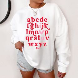 abcs i love you valentines sweatshirt, teacher valentines day sweatshirt, valentine teacher shirt, cute valentines day c