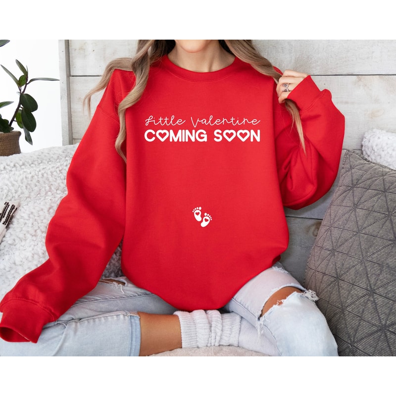 Little Valentine Coming Soon Valentines Day Pregnancy Announcement Sweater, Valentine Pregnancy Sweatshirt, Valentines Baby Announcement.jpg