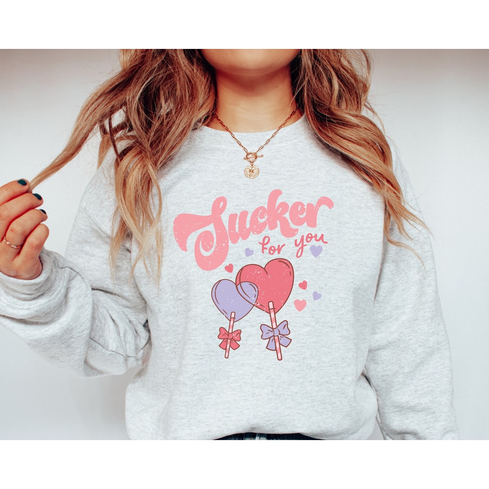 Sucker for You Retro Valentine Sweatshirt, Lollipop Valentine's Day Sweater, Valentines Day Gift, Valentine lolly, Vday Shirts for Women.jpg