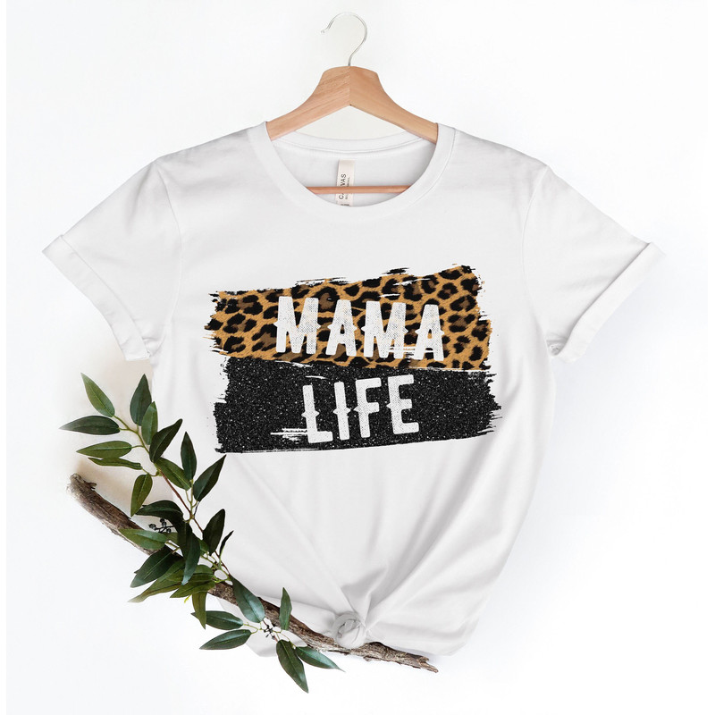 Mama Life Shirt, Leopard Mama Life Shirt, Leopard Mom Life Shirt, Cheetah Mom Life Shirt, Mom Shirt, Mama Shirt, Women Unisex Shirt.jpg