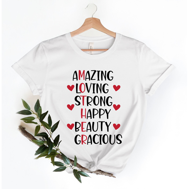 Mother Acrostic T-Shirt, Amazing Loving Strong Happy Beauty Gracious Shirt, Mother's Day Gift Shirt, Gift For Mom, Mom Shirt, Mom Life Tee.jpg