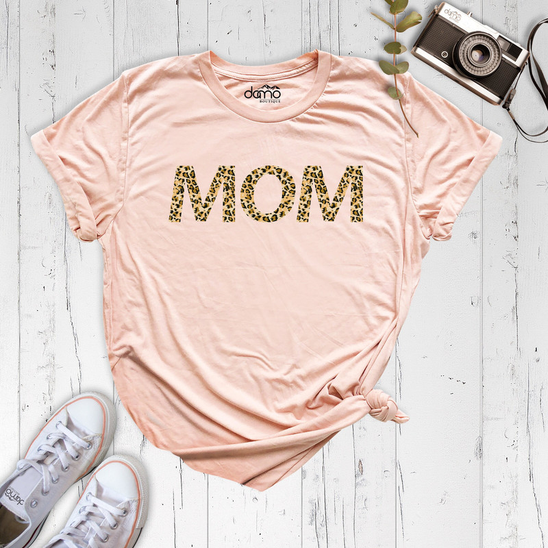 Mothers Day Shirt, Mom Shirt, For Mother Shirt, Gift mom, Mothers Day Gift, Best Mom T-shirt, Mama Shirt, Mommy Shirt, Leopard Mom, new mom.jpg