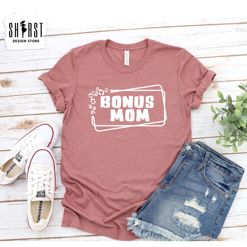 Bonus Mom Shirt, Bonus Mom Gift, Bonus Mom TShirt, Stepmom Gift, Bonus Mom Gifts, Bonus Mom Wedding Gift, Bonus Mom Angel, Bonus Mom Gifts.jpg