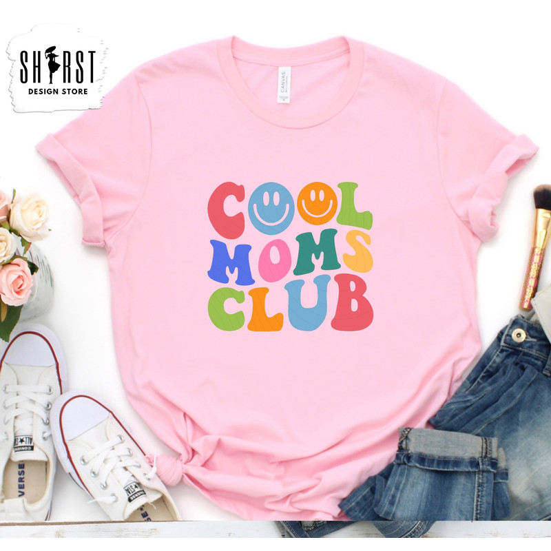Cool Moms Club Shirt, Funny Mom Shirt, Mothers Day Shirt, Sarcastic Mom Shirt, Birthday Gift for Mom, New Mom Shirt, Funny Mama T-Shirt.jpg