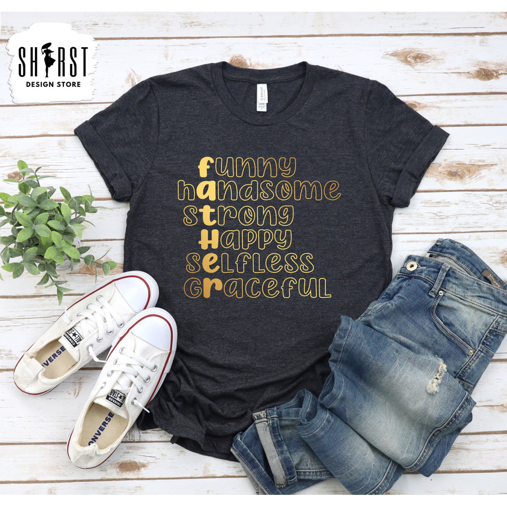 Father Shirt, Fathers Day Shirt, Dads Birthday Shirt, Shirt Gift for Dad, New Dad Tee, Husband Shirt, Fathers Day Gifts from Daughter.jpg