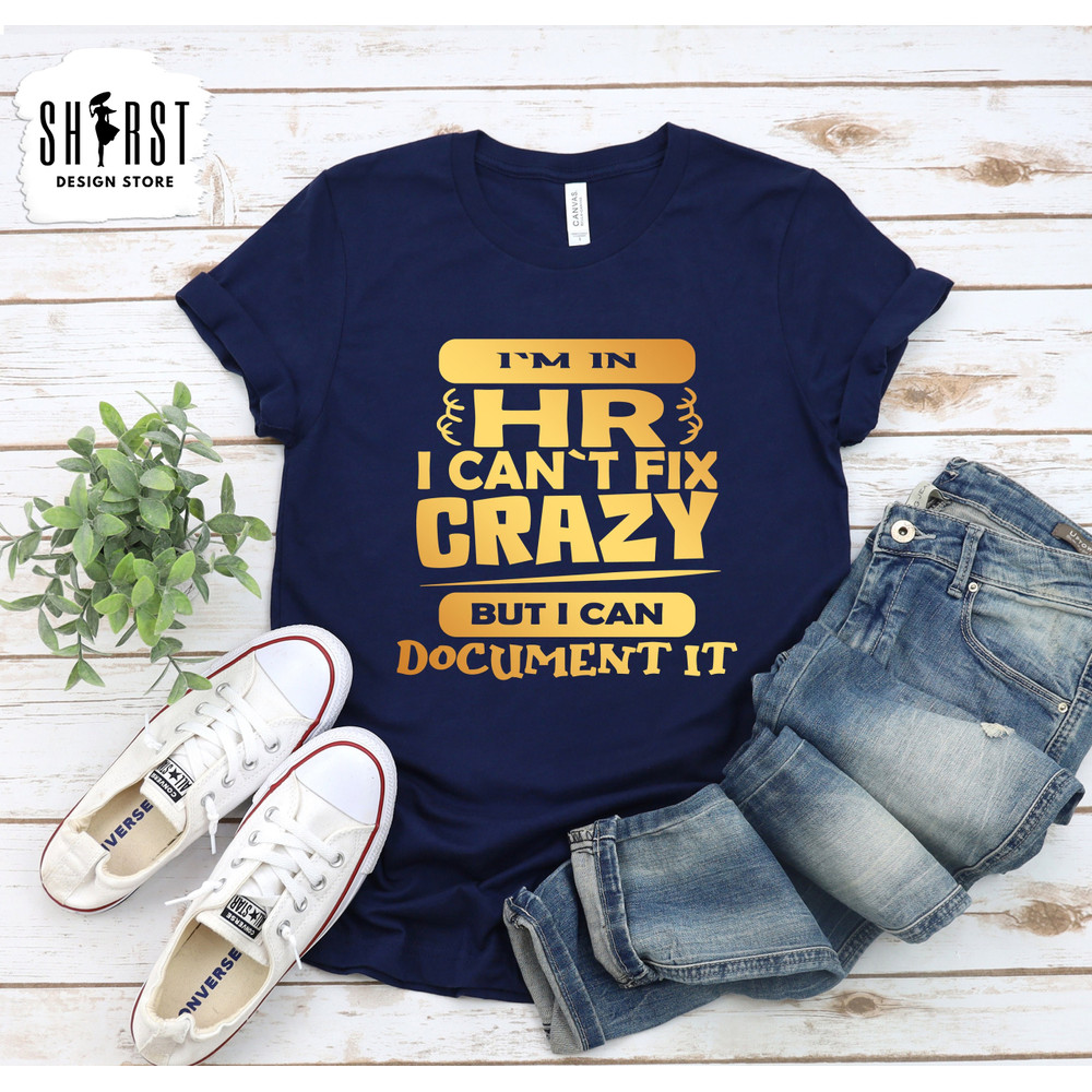 Human Resources Shirt, HR Shirt, Human Resource Manager, HR Department Shirt, HR Clothing, Funny Human Resource Shirt, hr office shirt.jpg