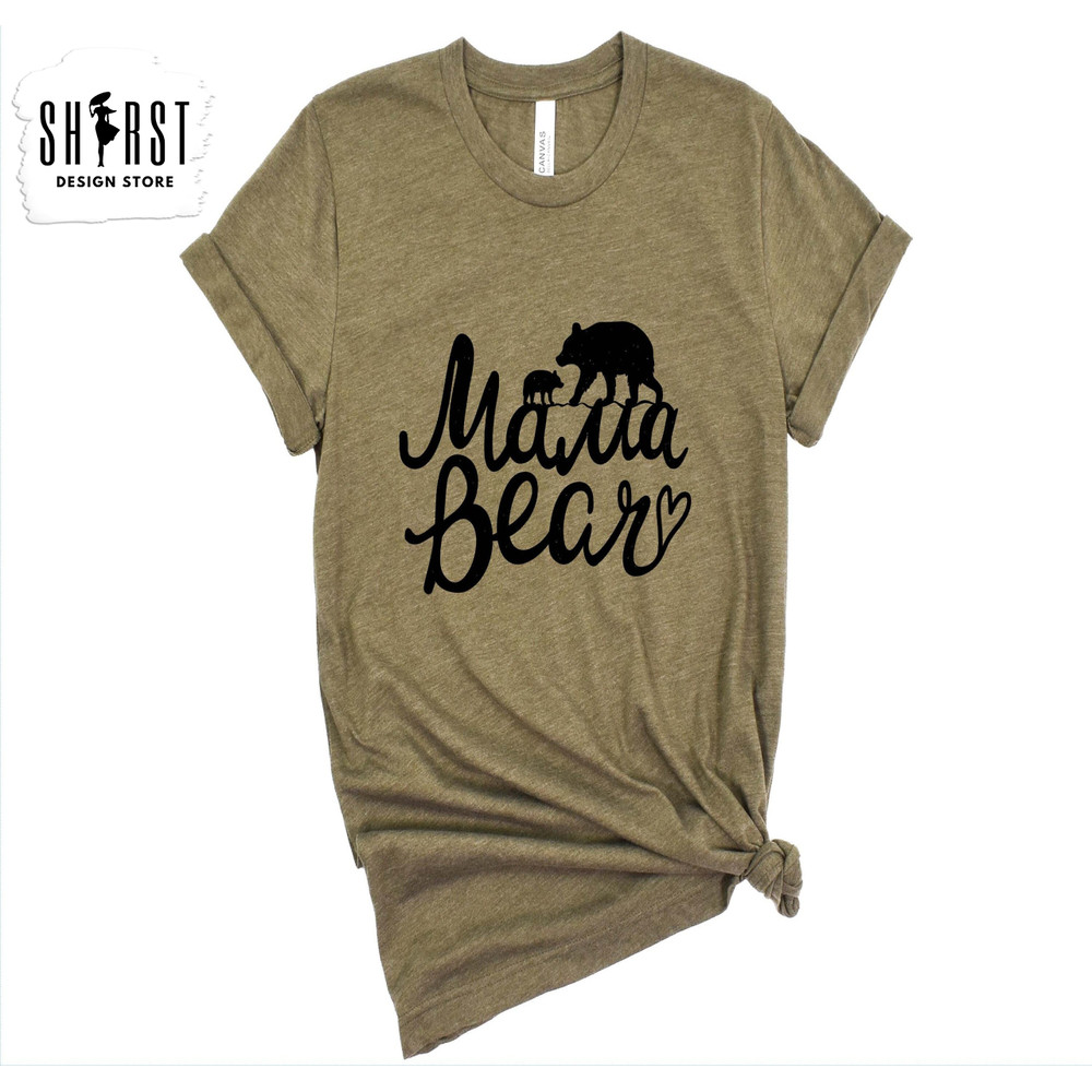 Mama Bear Shirt, Cute Mom Shirt, Mom-Life Shirt, Gift For Mothers, Mama Bear Gift, Animal Lover Shirt, Nature Lover Shirt, Funny Mom Shirt.jpg