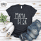 Mama Bear T-Shirt, Mothers Day Shirt, Shirt Gift for Mom, Cute Mom Shirt, Mom-Life Shirt, Gift For Mothers, Mama Bear Gift, Funny Mom Shirt.jpg
