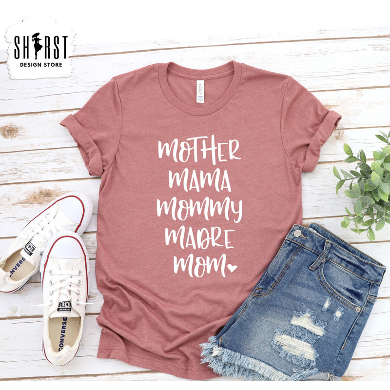 Mama Mommy Mom Madre Shirt, Mothers Day Shirt, Spanish Mom, Mothers Day Gift, Gift For Mom, Mother's Day Gift, Mama Shirt, Funny Mom Tee.jpg