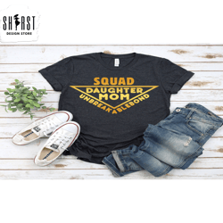 mom daughter squad shirt, unbreakable bond, mommy and me shirt set, mom and daughter shirts, matching family shirts, mot
