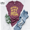 Oh Honey I am That Mom, Mother's Day Gift, Cute Mom Shirt, Funny Shirt, Gift For Mom, Funny Mama Shirt, Mom Gift, New Mom Shirt.jpg