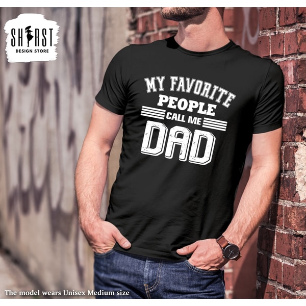 They Call Me Dad, New Dad Shirt, Fathers Day Tee, Shirt for Dad, Funny Shirt for Daddy, Dads Birthdays Gift, Cool Shirt for Dad, Dad To Be T.jpg