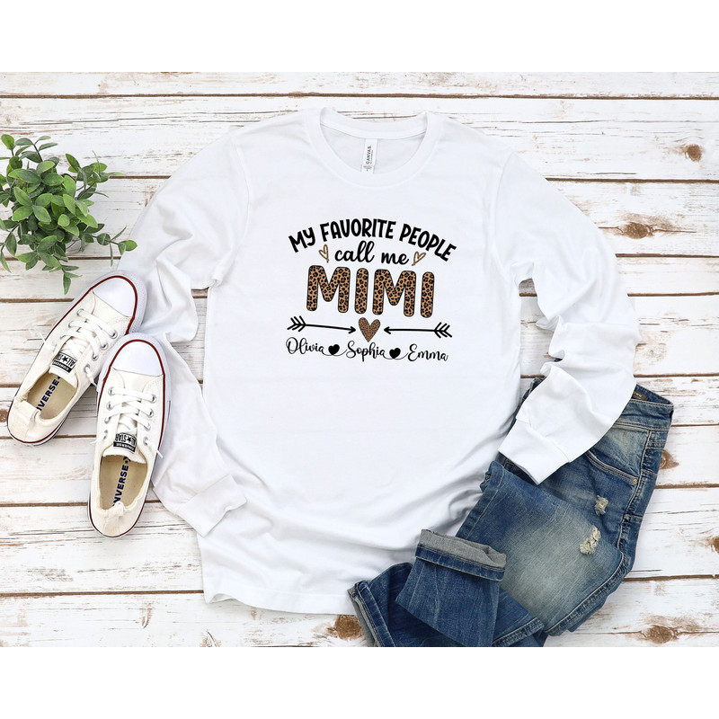 Custom My Favorite People Call me Grandma, Personalized Grandma Long sleeve shirt with Grandkids Name, Gift For Grandma, Mothers Day Gift.jpg